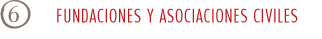 ASOCIACIONES CIVILES Y FUNDACIONES
